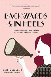 Backwards & in heels by Alicia Malone