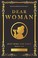 Cover of: Dear woman 