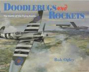 Cover of: Doodlebugs and Rockets: The Battle of the Flying Bombs