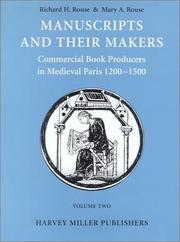 Cover of: Manuscripts and their Makers by Richard H. Rouse, Mary Rouse, Richard H. Rouse, Mary Rouse