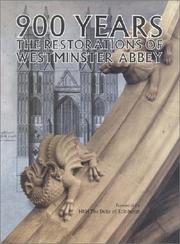 Cover of: 900 Years: The Restorations of Westminster Abbey