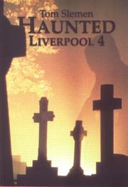 Cover of: Haunted Liverpool 4 by Thomas Slemen