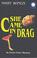 Cover of: SHE CAME IN DRAG