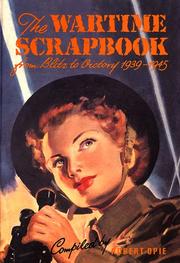 Cover of: Wartime Scrapbook by Robert Opie