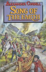 Cover of: Song of the Earth by Alexander Cordell