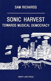 Cover of: Sonic harvest by Sam Richards