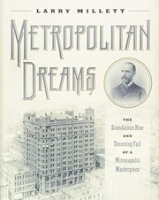 Cover of: Metropolitan Dreams by Larry Millett