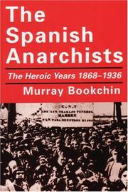 The Spanish Anarchists by Murray Bookchin