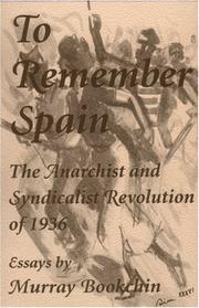 Cover of: To Remember Spain: The Anarchist and Syndicalist Revolution of 1936