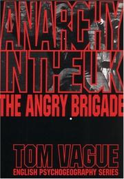 Cover of: Anarchy in the Uk: The Angry Brigade (English Psychogeography)