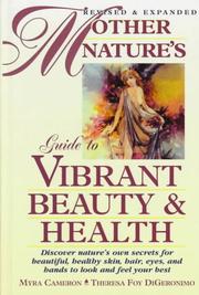 Cover of: Mother Nature's Guide to Vibrant Beauty and Health