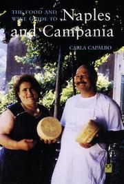 The Food and Wine Guide to Naples and Campania by Carla Capalbo