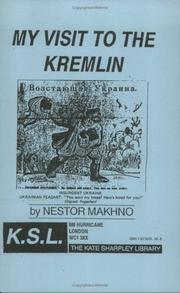 Cover of: My Visit To The Kremlin by Nestor Ivanovich Makhno