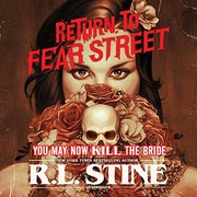 Return to Fear Street - You May Now Kill the Bride