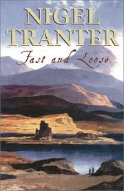 Cover of: Fast and Loose by Nigel G. Tranter