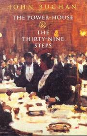 The thirty-nine steps and The power-house by John Buchan