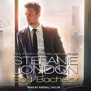 Cover of: Bad Bachelor by Stefanie London