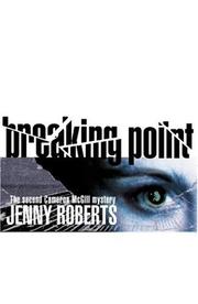 Cover of: Breaking Point (Cameron Mcgill Mystery, 2)