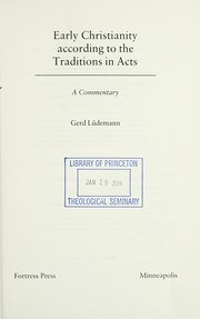 Cover of: Early christianity according to the traditions in Acts: a commentary