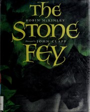 Cover of: The stone fey by Robin McKinley