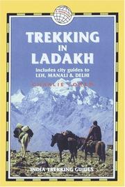 Cover of: Trekking in Ladakh, 3rd: India Trekking Guides (Trailblazer)