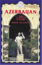 Cover of: Azerbaijan, 3rd by Mark Elliott