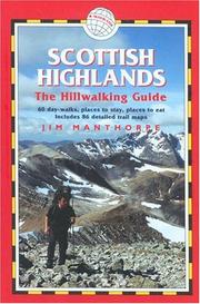 Cover of: Scottish Highlands - The Hillwalking Guide: British Walking Guide (Trailblazer Guides)
