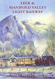 Cover of: Leek Manifold Valley Light Railway (Landmark) by Lindsey Porter