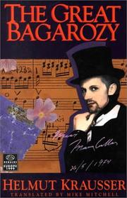 Cover of: The Great Bagarozy (Dedalus Europe 1998) by Helmut Krausser, Helmut Krausser