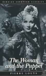 Cover of: The Woman and the Puppet (Dedalus European Classics) by Pierre Louvs