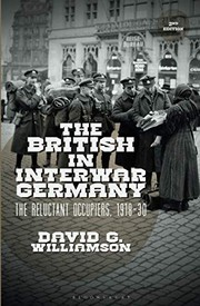 The British in Interwar Germany by David G. Williamson