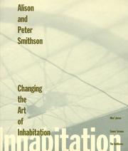 Cover of: Changing the Art of Inhabitation by Alison Smithson, Peter Smithson