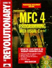 Cover of: The revolutionary guide to MFC 4 programming with Visual C++