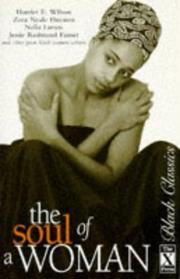 Cover of: The Soul of a Woman (Black Classics) by Harriet E. Wilson, Zora Neale Hurston, Nella Larsen, Jessie Redmond Fauset