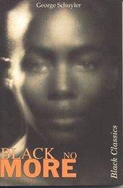 Black No More by George Schuyler