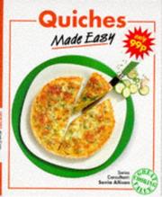 Cover of: Quiches Made Easy (Cooking Made Easy)