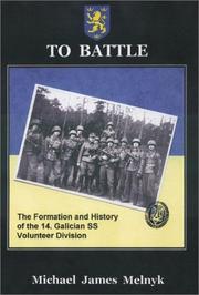 Cover of: To battle! by Michael James Melnyk