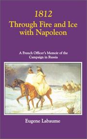 Cover of: 1812 THROUGH FIRE AND ICE  WITH NAPOLEON