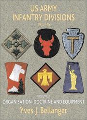 Cover of: US Army infantry divisions, 1943-1945