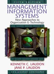 Cover of: Management Information Systems by Kenneth C. Laudon, Jane P. Laudon, Jane Price Laudon, Jane Laudon, Kenneth C. Laudon, Jane P. Laudon