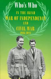 Cover of: Who's who in the Irish War of Independence and Civil War, 1916-1923