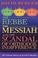 Cover of: The Rebbe, the Messiah, and the Scandal of Orthodox Indifference