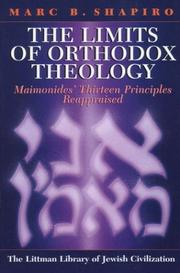 Cover of: The Limits of Orthodox Theology: Maimonides' Thirteen Principles Reappraised (Littman Library of Jewish Civilization (Series).)