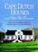 Cover of: Cape Dutch houses and other old favourites