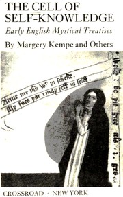 Cover of: The Cell of self-knowledge: early English mystical treatises