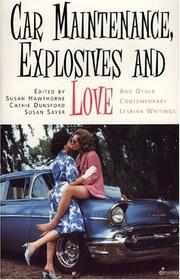 Cover of: Car Maintenance, Explosives and Love