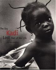Cover of: The Day Kadi Lost Part of Her Life by Kim Manresa, Isabel Ramos Rioja