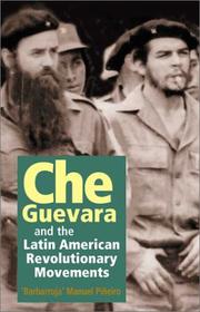 Cover of: Che & the Latin American Revolutionary Movement | Manuel Pineiro Losada