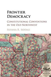 Frontier Democracy by Silvana R. Siddali