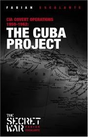 Cover of: The Cuba project by Fabián Escalante Font